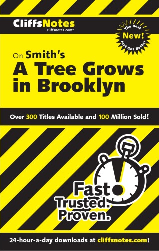 Cliffsnotes on Smith's a Tree Grows in Brooklyn