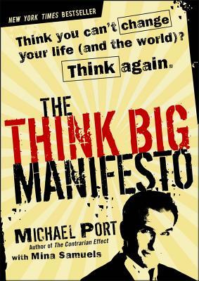 The Think Big Manifesto