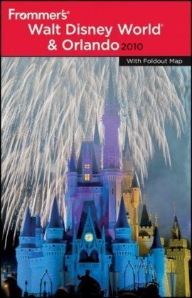 Frommer's Walt Disney World &amp; Orlando 2010