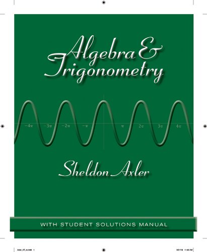 Algebra &amp; Trigonometry [with Student Solutions Manual]