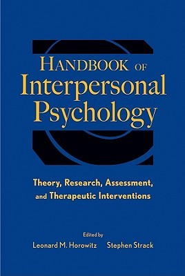 Handbook of Interpersonal Psychology