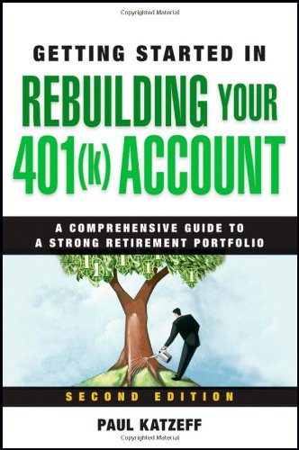 Getting Started in Rebuilding Your 401(k) Account