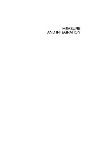 Measure and integration : a concise introduction to real analysis