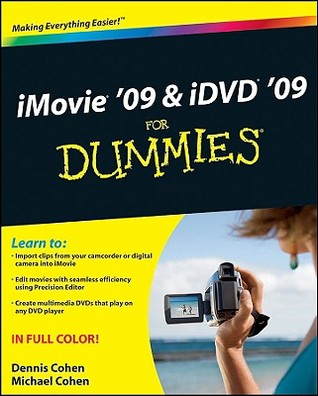 iMovie '09 &amp; iDVD '09 For Dummies