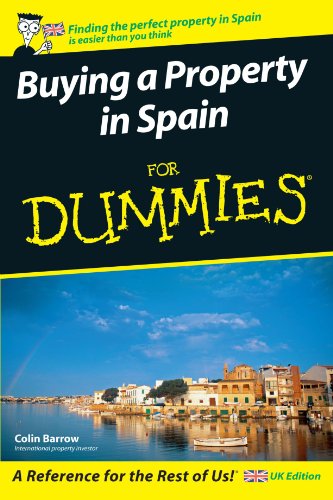 Buying a Property in Spain For Dummies (For Dummies)