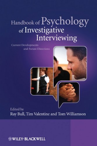 Handbook of Psychology of Investigative Interviewing: Current Developments and Future Directions
