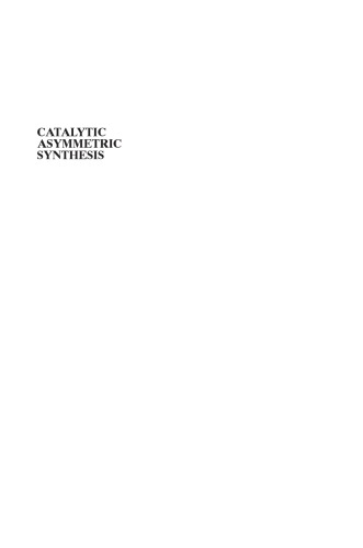 Catalytic Asymmetric Synthesis