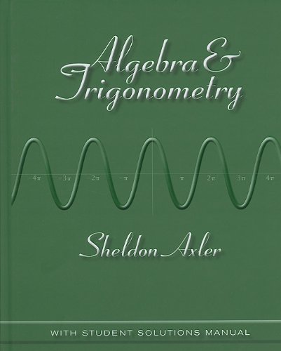 Algebra &amp; Trigonometry [with Student Solutions Manual]