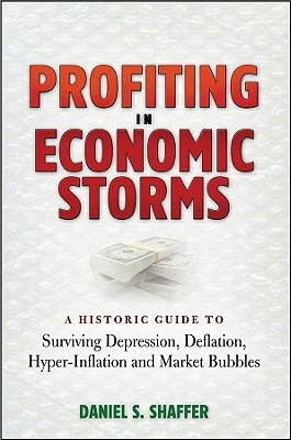 Profiting in Economic Storms