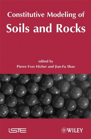 Constitutive modeling of soils and rocks