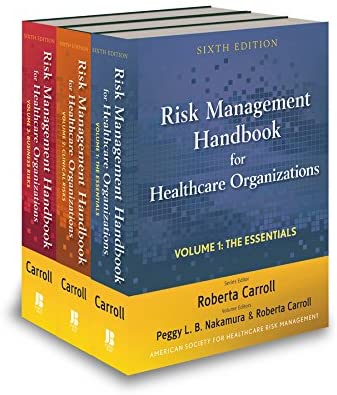 Risk Management Handbook for Health Care Organizations, Set