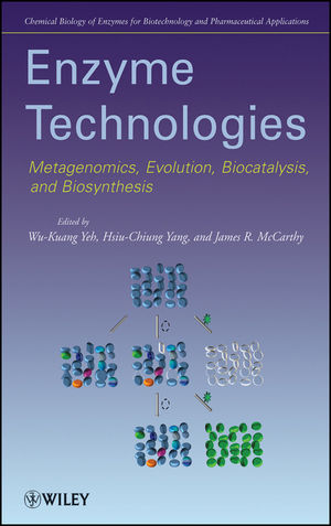 Enzyme Technologies Metagenomics, Evolution, Biocatalysis and Biosynthesis