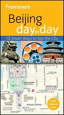 Frommer's Beijing Day by Day