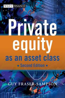 Private Equity as an Asset Class