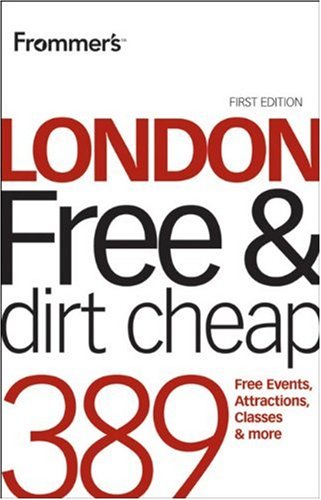 Frommer's London Free and Dirt Cheap