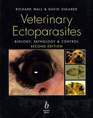 Veterinary ectoparasites : biology, pathology, and control