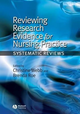 Reviewing Research Evidence for Nursing Practice