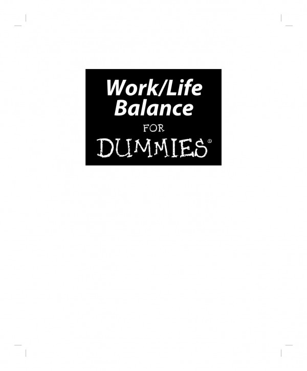 Work Life Balance For Dummies