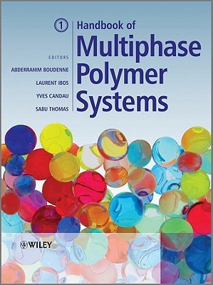 Handbook of Multiphase Polymer Systems 2 Volume Set