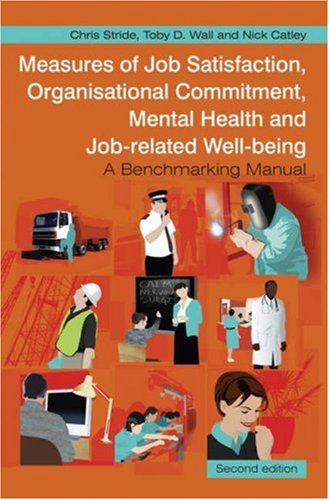 Measures of Job Satisfaction, Organisational Commitment, Mental Health and Job Related Well-Being