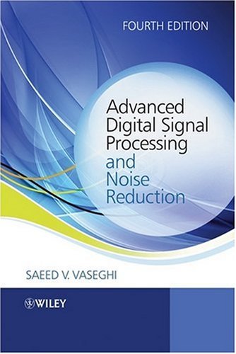 Advanced Digital Signal Processing and Noise Reduction