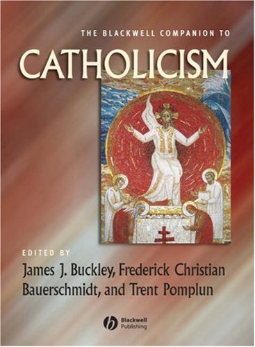 The Blackwell Companion to Catholicism