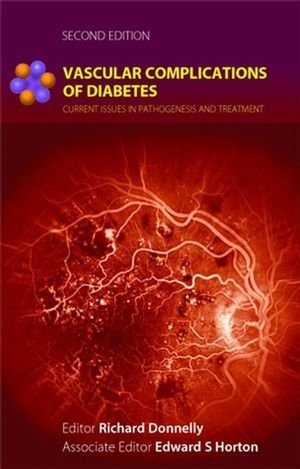 Vascular complications of diabetes : current issues in pathogenesis and treatment