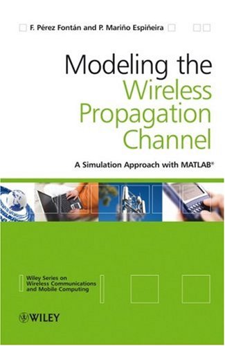 Modelling the Wireless Propagation Channel