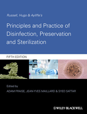 Russell, Hugo & Ayliffe's Principles and Practice of Disinfection, Preservation & Sterilization