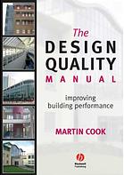 The design quality manual : improving building performance