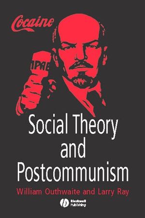 Social theory and postcommunism