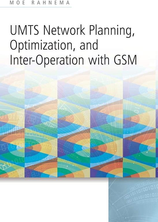 UMTS Network Planning, Optimization, and Inter-Operation with GSM