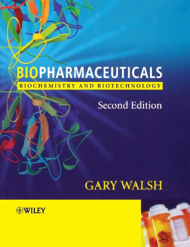 Biopharmaceuticals: Biochemistry and Biotechnology