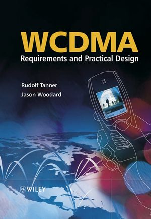 WCDMA - requirements and practical design