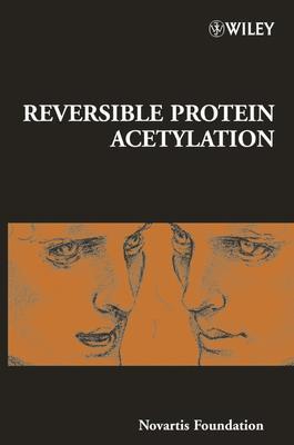 Reversible Protein Acetylation - No 259, Vol. 259