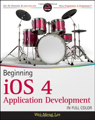 Beginning iOS 4 Application Development