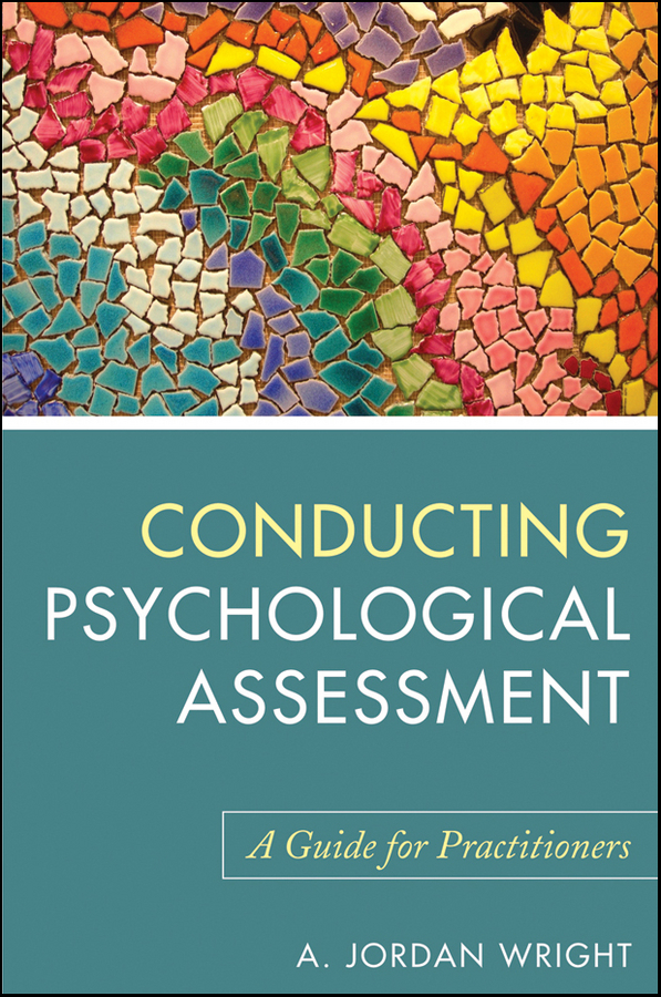 Conducting Psychological Assessment