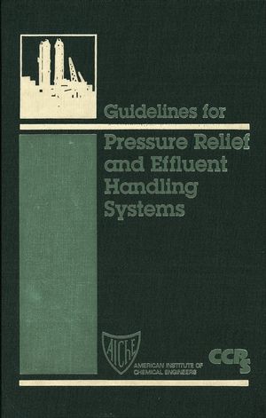 Guidelines for pressure relief and effluent handling systems