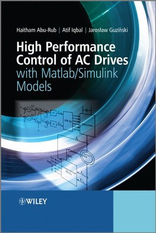 High Performance Control of AC Drives with Matlab/Simulink