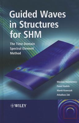 Guided Waves in Structures for SHM