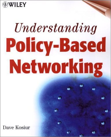 Understanding Policy-Based Networking