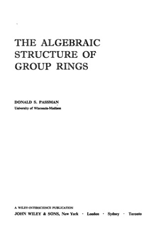 The Algebraic Structure Of Group Rings