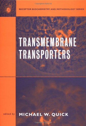 Transmembrane Transporters (Receptor Biochemistry and Methodology)