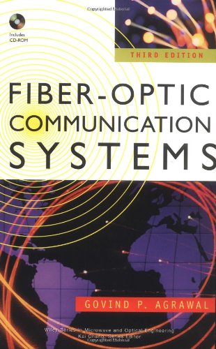 Fiber-Optic Communication Systems [With CDROM]