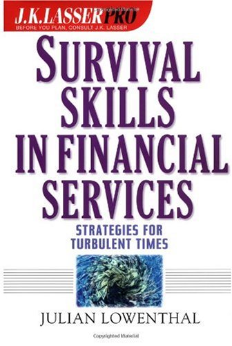 J.K. Lasser Pro Survival Skills in Financial Services