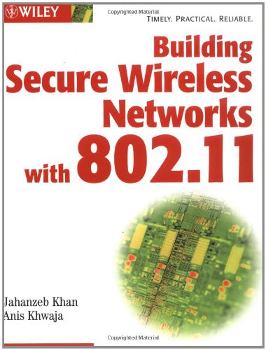 Building Secure Wireless Networks with 802.11