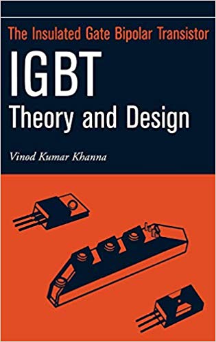 Insulated Gate Bipolar Transistor Igbt Theory and Design