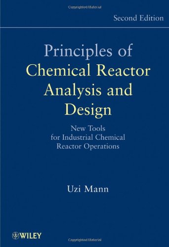 Principles of Chemical Reactor Analysis and Design