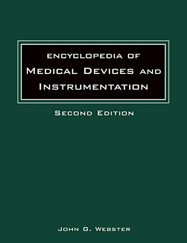 Encyclopedia of Medical Devices and Instrumentation, Set (Encyclopedia of Medical Devices and Instrumentation, 2nd Edition)