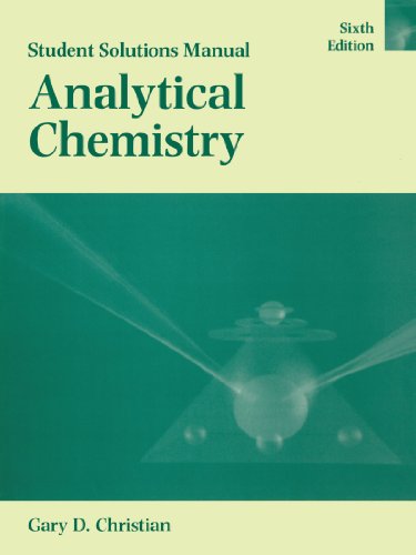 Analytical Chemistry, Student Solutions Manual